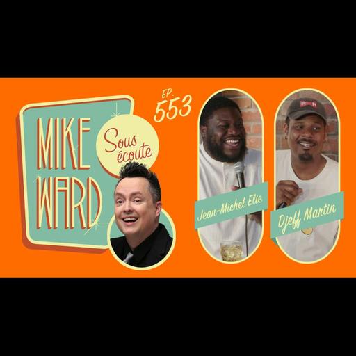 #553 - Jean-Michel Elie et Djeff Martin