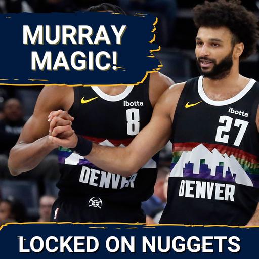 Jokic and Murray keep shining, Nuggets earn clutch win