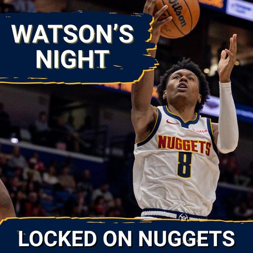Peyton Watson's HUGE Career Night