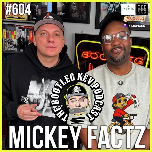 #604 - Mickey Factz Talks Teaching Rap at NYU, The Blog Era, Signing to Jive Records & More