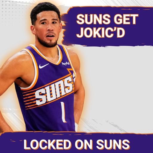 The Suns Get A Reality Check From The Nuggets, As Devin Booker Struggles To Find Rhythm Again...