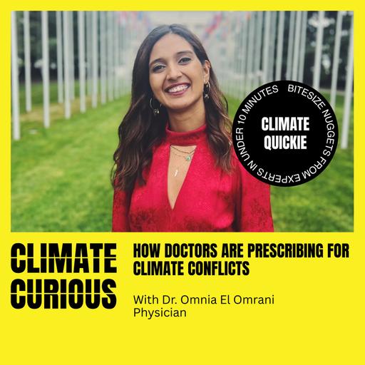 How doctors are prescribing for climate conflicts, with Dr. Omnia El Omrani