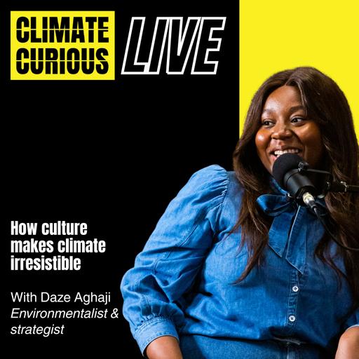 LIVE | How culture makes climate irresistible, with Daze Aghaji