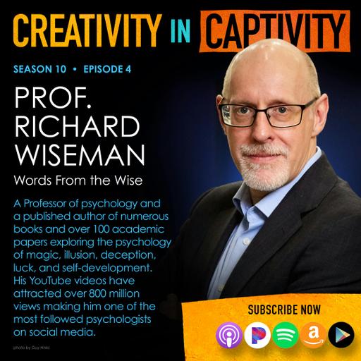 PROF. RICHARD WISEMAN: Words From The Wise