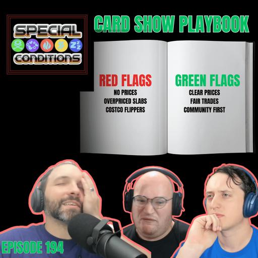 194. The Card Show Playbook: Fair Prices, Fair Trades, Better Community