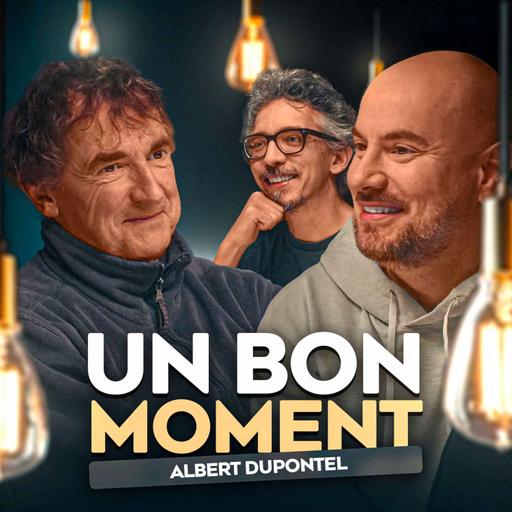 Albert Dupontel, ce grand maître du cinéma (Un Bon Moment, S5-E7)