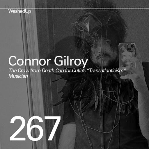 #267 - Connor Gilroy (The Crow from "Transatlanticism")