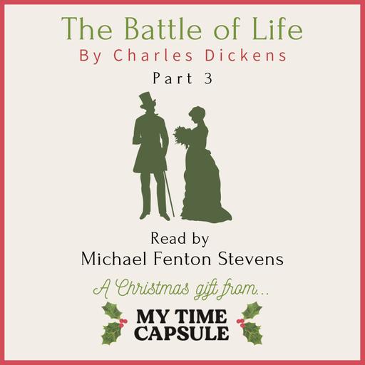 The Battle of Life by Charles Dickens - Part 3