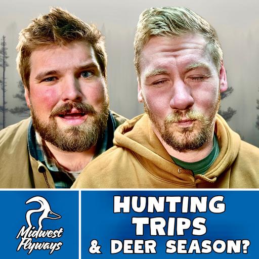 Hunting Trips and Deer Season?