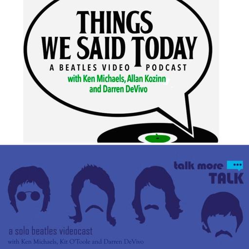Things We Said Today & Talk More Talk #446 – The “Wings” compilation