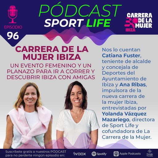 Pódcast SPL #96 - Carrera de la Mujer de Ibiza