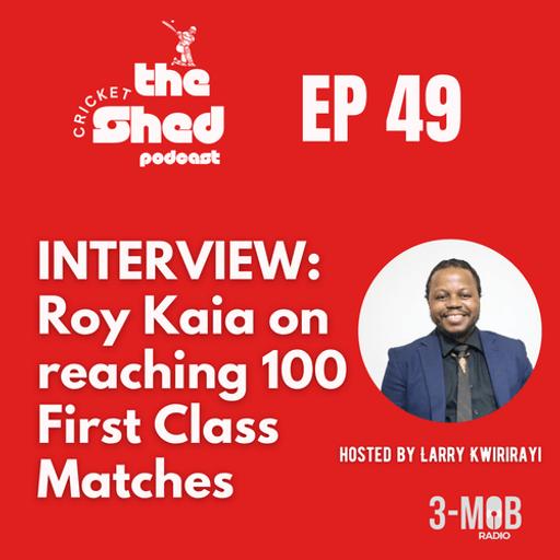 Roy Kaia reaches 100th First Class Match - His Memories, Regrets and Future