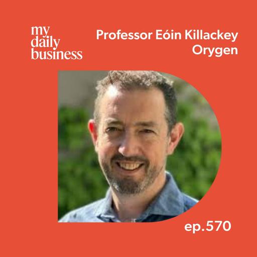 Episode 570: Work, Mental Health and Finding Balance with Professor Eóin Killackey (Clinical Psychologist)