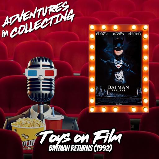 Toys on Film: Batman Returns (1992)