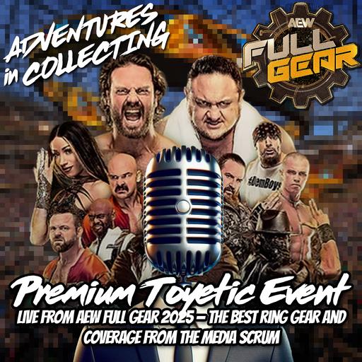 Premium Toyetic Event—Live from AEW FullGear 2025!