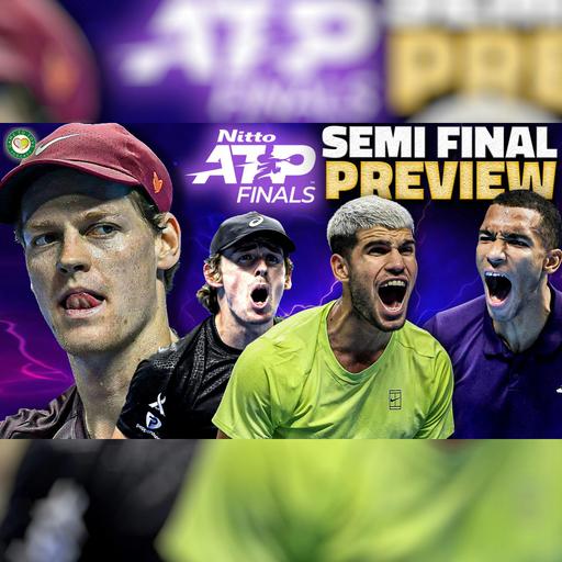 Sinner vs ADM | Alcaraz vs FAA | ATP Finals 2025 | Semi Final Preview & Predictions