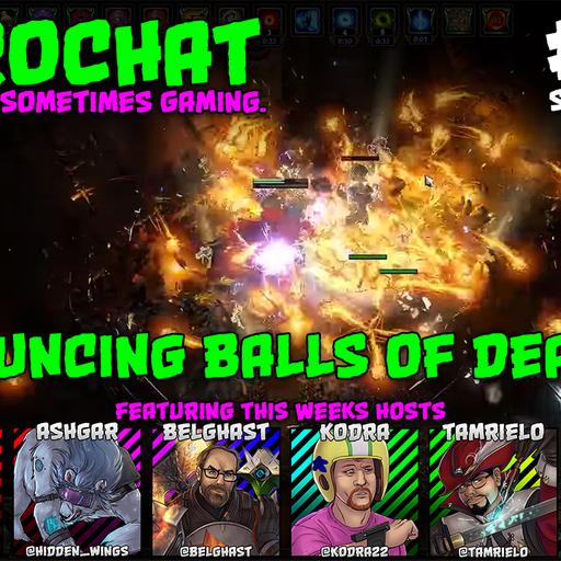 AggroChat #546 - Bouncing Balls of Death