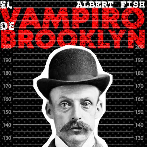 SerialMente: Albert Fish | El Vampiro de Brooklyn