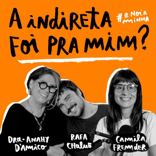 A indireta foi pra mim?