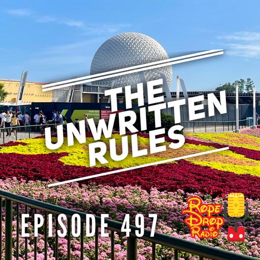 RDR 497: The Unwritten Rules of Disney You Have to Know
