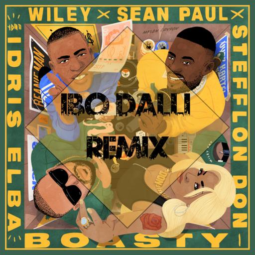 Wiley & Sean Paul & Stefflon Don - Boasty (Dj IBO Dalli Moombahton Remix)