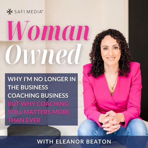 Why I'm No Longer in the Business Coaching Business but Why Coaching Still Matters More Than Ever
