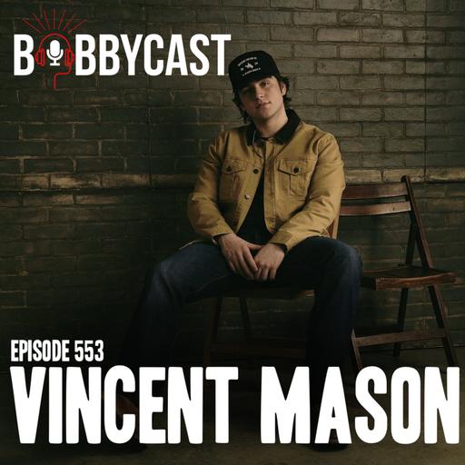 #553 - Vincent Mason on His Tour Van Losing a Tire While Going 70 mph & the Time They Hit a Black Bear and a Hawk in Back-to-Back Days on the Road + Seeing Bobby’s Doppelganger at the Gym + What He Spends His Money on + Difference in Touring from Van to B