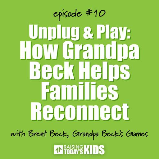 Unplug & Play: How Grandpa Beck Helps Families Reconnect
