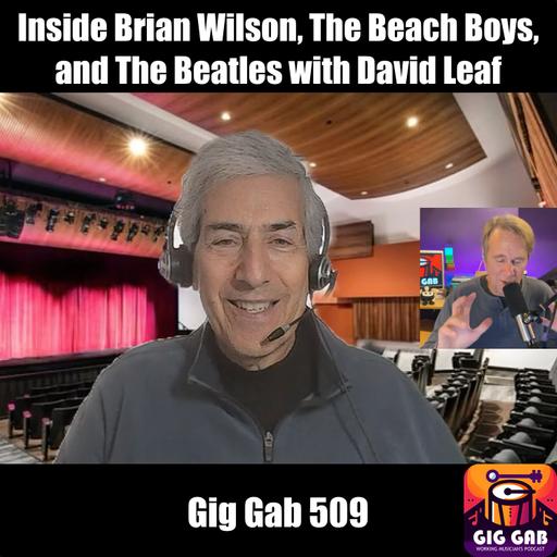Inside Brian Wilson, The Beach Boys, and The Beatles with David Leaf