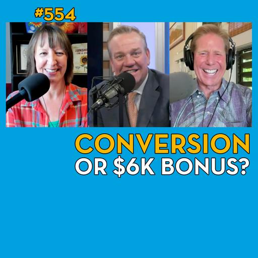 Change of Roth Plans for the New Senior Tax Bonus? Tax-Loss Wins? - 554