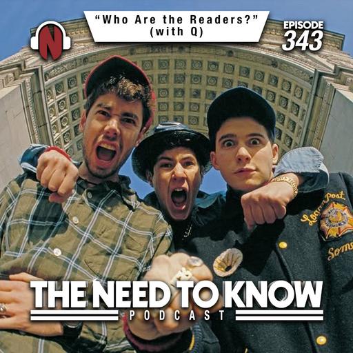 Episode 343 | "Who Are the Readers?" (with Q)