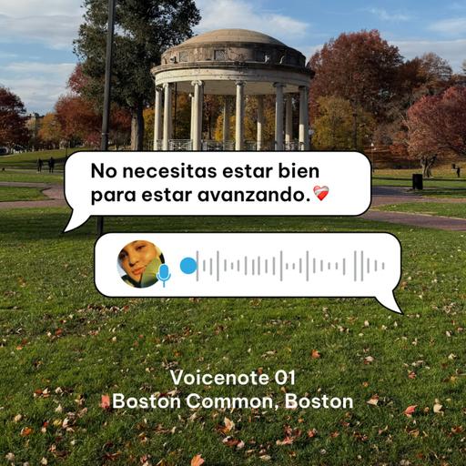 144. No necesitas estar bien para estar avanzando | Voicenote 01