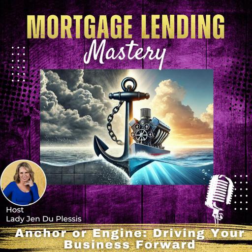 Anchor or Engine: Driving Your Business Forward with Lady Jen Du Plessis