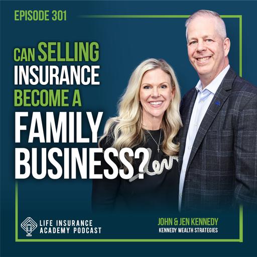 Final Expense to Financial Freedom: How the Kennedys Turned Life Insurance Into a Legacy