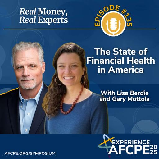 The State of Financial Health in America with Lisa Berdie and Gary Mottola