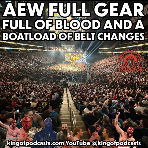 AEW Full Gear Full of Blood and a Boatload of Belt Changes