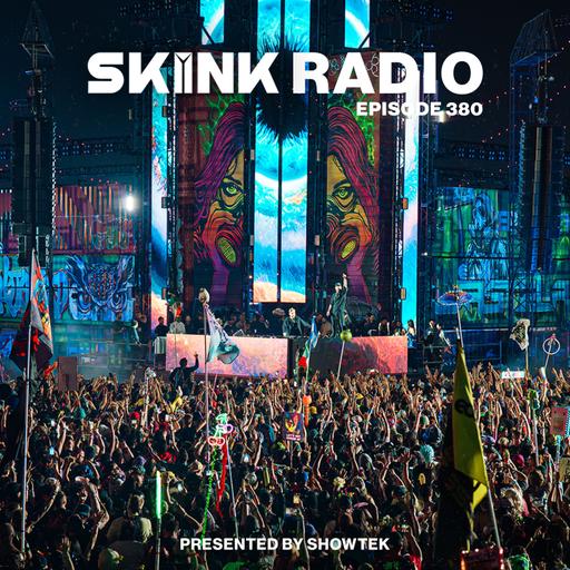 SKINK Radio 380 Presented By Showtek