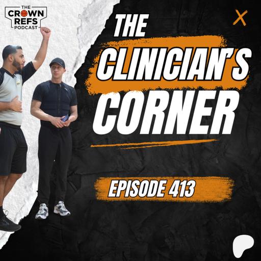 #413 The Clinician's Corner 2