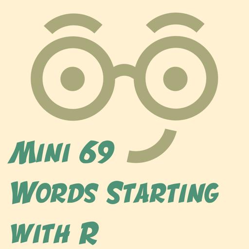 Words Starting with R (Mini 69)
