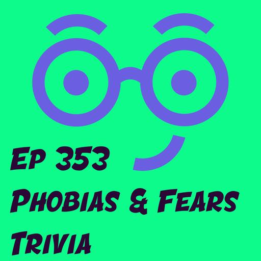 Phobia Trivia