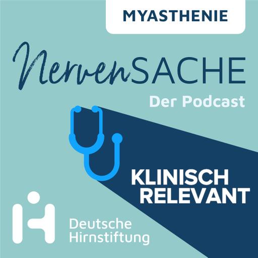 Myasthenie aus Patientensicht - mit Josipa Siebert und Prof. Dr. Andreas Meisel