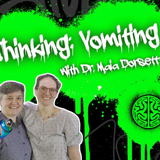 Thinking: Vomiting