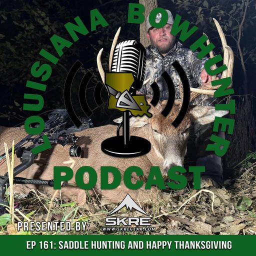 Episode 161: Saddle Hunting and Happy Thanksgiving