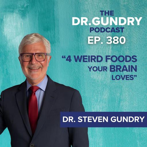4 Weird Foods Your Brain Will Thank You For | EP 380