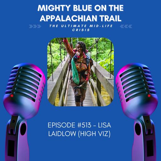Episode #513 - Lisa Laidlow (High Viz)