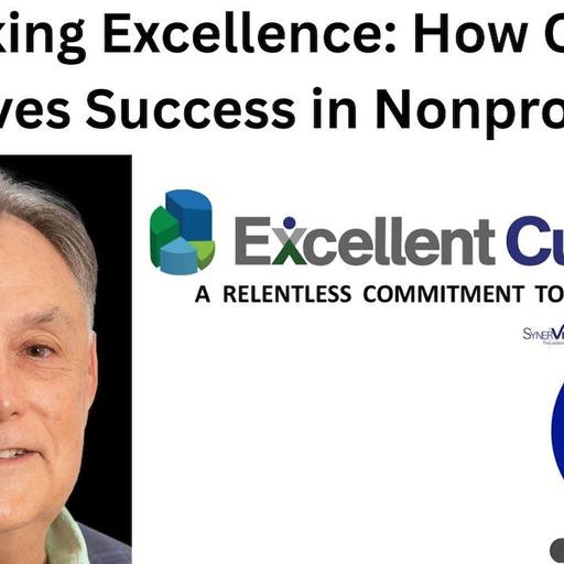 Unlocking Excellence: How Culture Drives Success in Nonprofits