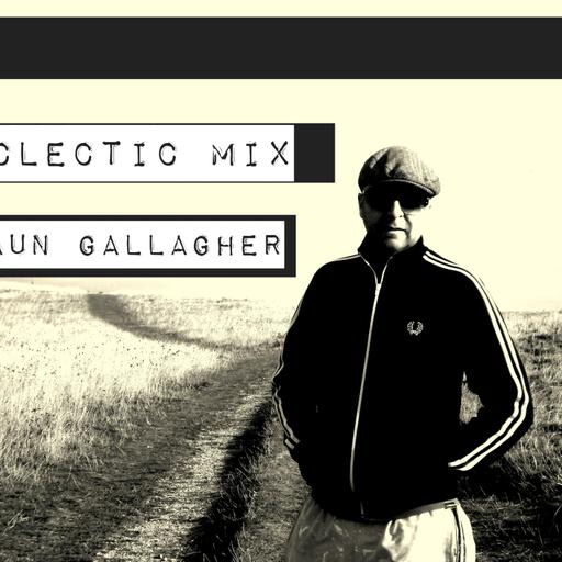 Episode 111: Shaun Gallagher Eclectic mix 1