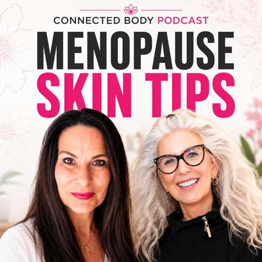 Menopause Skincare Reset: Estrogen Loss & Skin Fitness