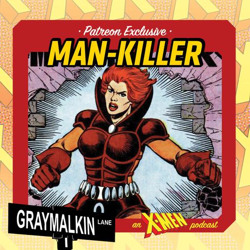 Bonus Patreon Release: Man-Killer! With Joe Jones and Sara Century! Plus a Red Skull conversation with Shawn Porett!