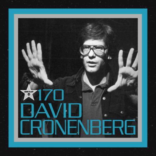 The B-Side Ep. 170 – David Cronenberg (with Veronica Fitzpatrick)